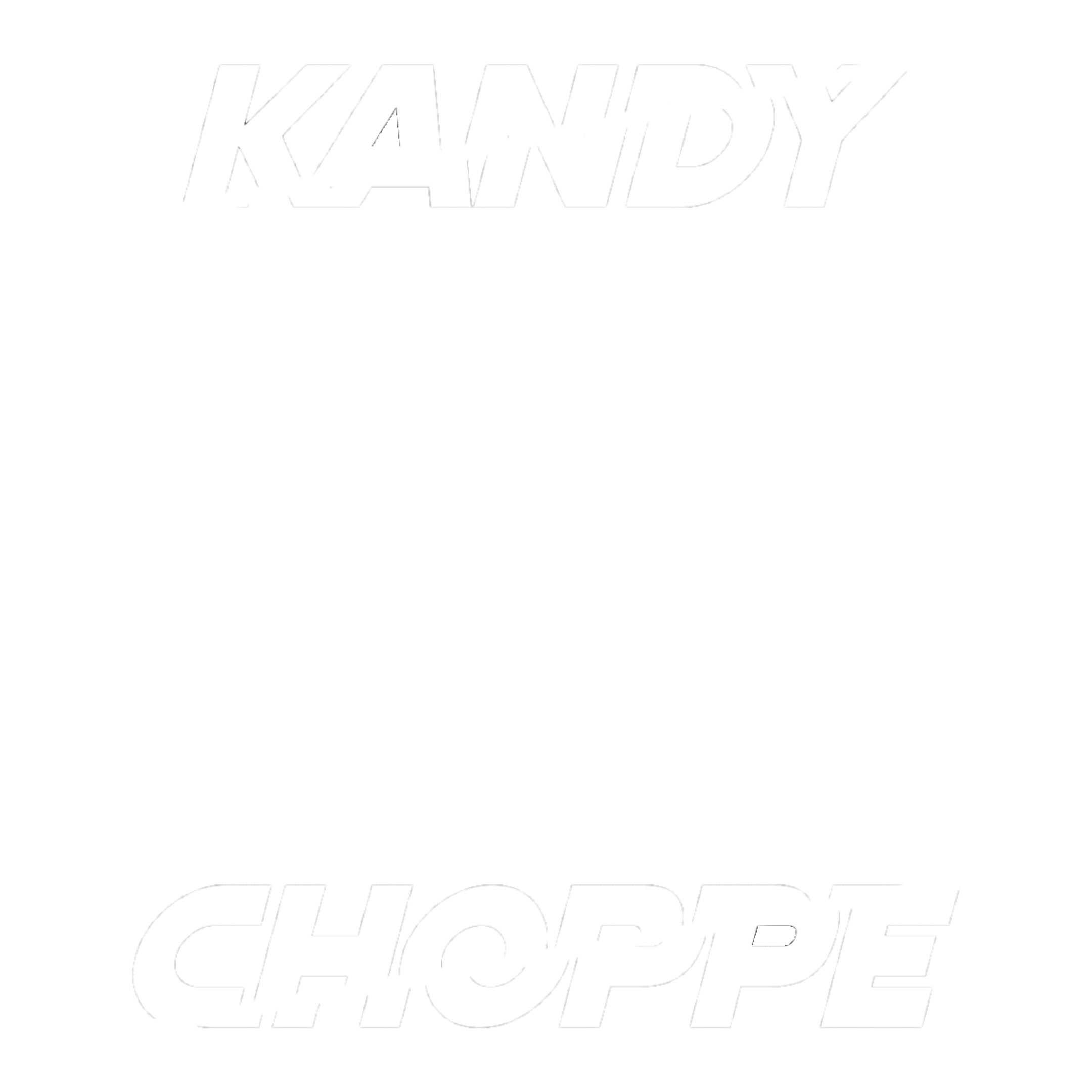 Kandy Choppe Kandy Choppe